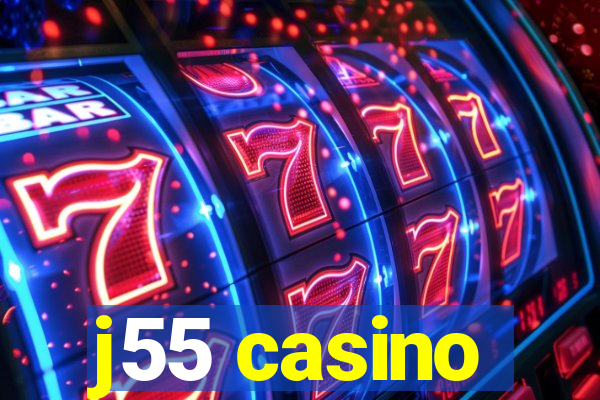 j55 casino